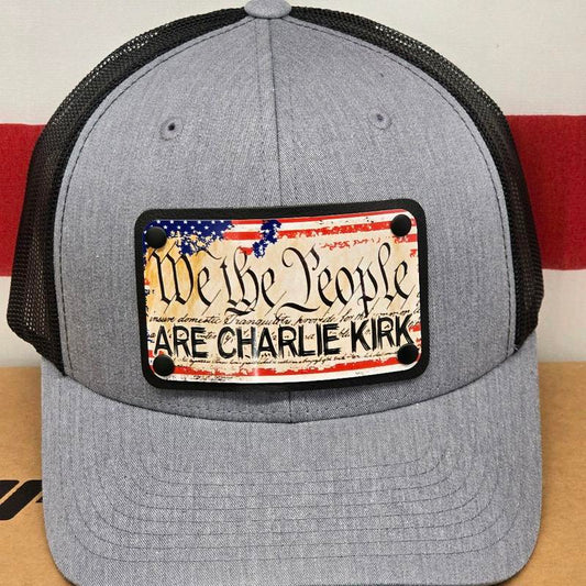 We the People Are Charlie Kirk Trucker Hat
