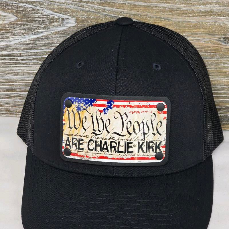 We the People Are Charlie Kirk Trucker Hat